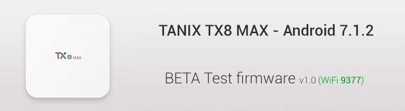 Tanix-Box-TX8-Max-BETA-Test-9377