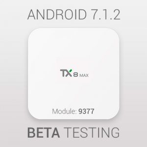 Tanix-TX8-Max-BETA-Firmware-9377-Android-7.1