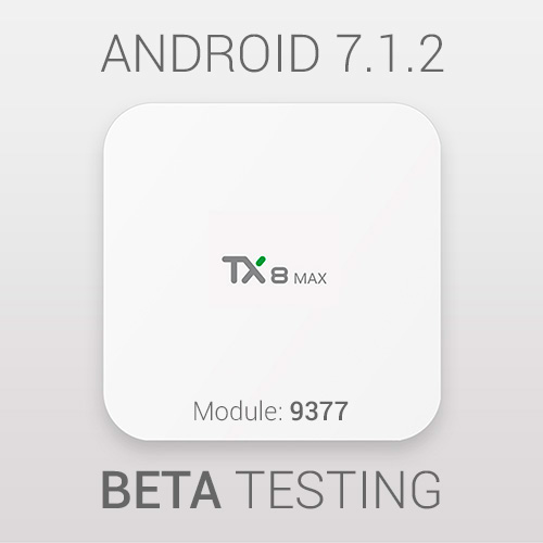 Tanix-TX8-Max-BETA-Firmware-9377-Android-7.1