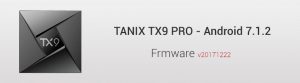 Firmware-Tanix-Box-TX9-Pro-20171222