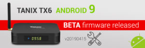 Tanix TX6 Beta Firmware